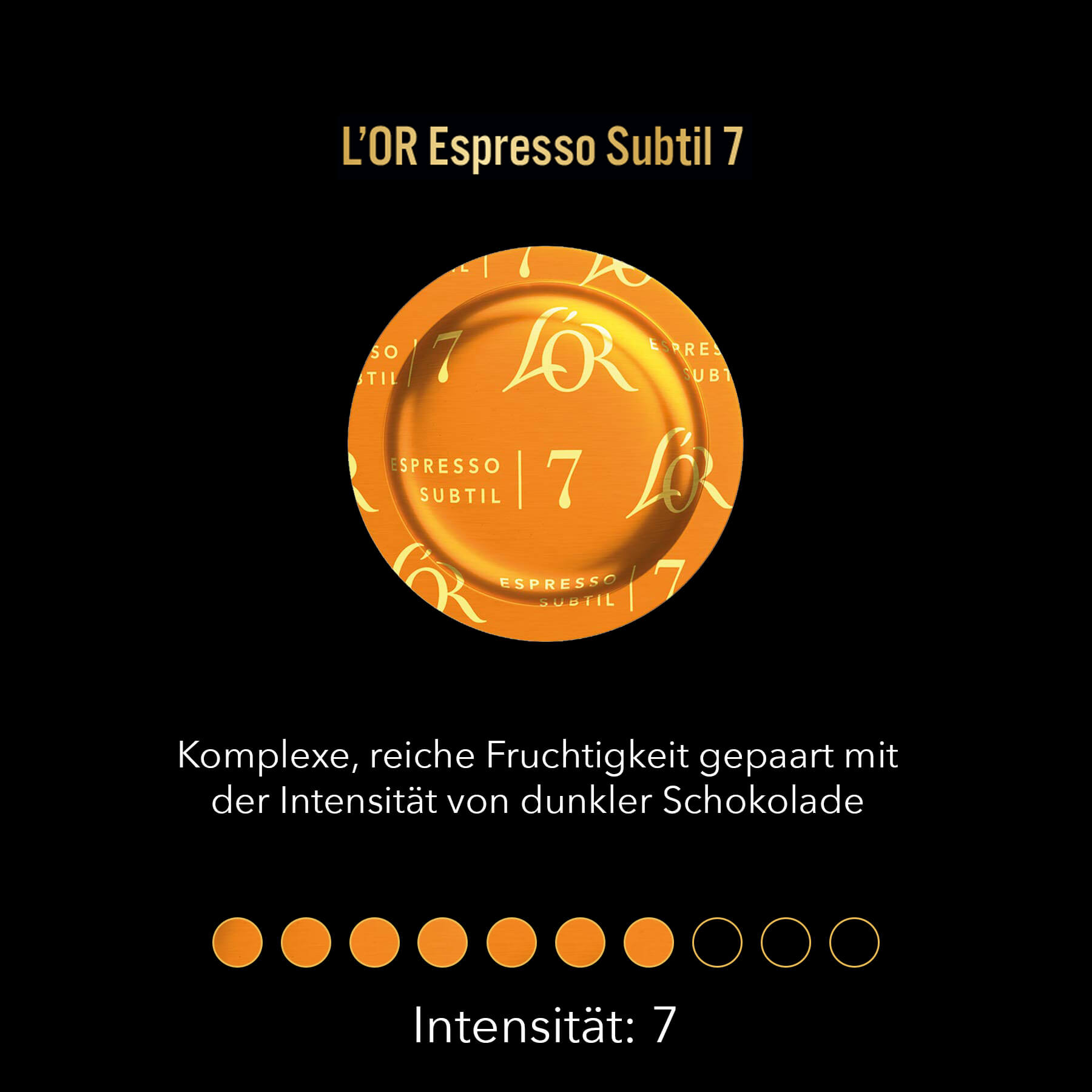 L'OR Suprême Espresso Subtil 7 - Intensität 7 von 10